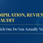 Compilation, Reviewor Or Audit